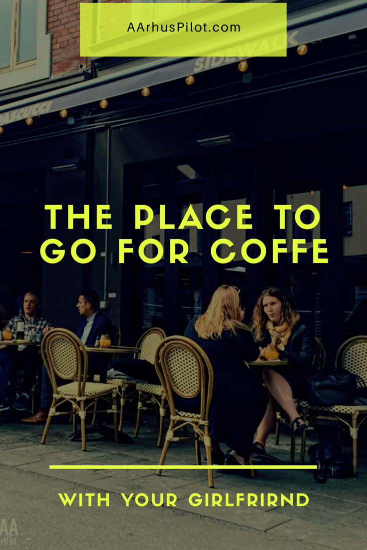 Coffee at Sidewalk © AarhusPilot | Kirsten K. Kester